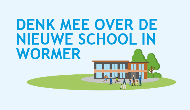 Denk mee over de nieuwe school in Wormer